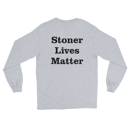 Stoner Lives Matter (long sleeve)